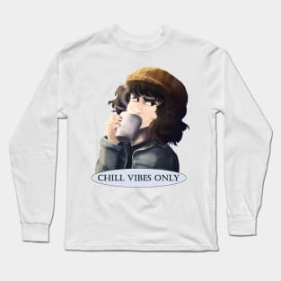 Chill Vibes Only Long Sleeve T-Shirt